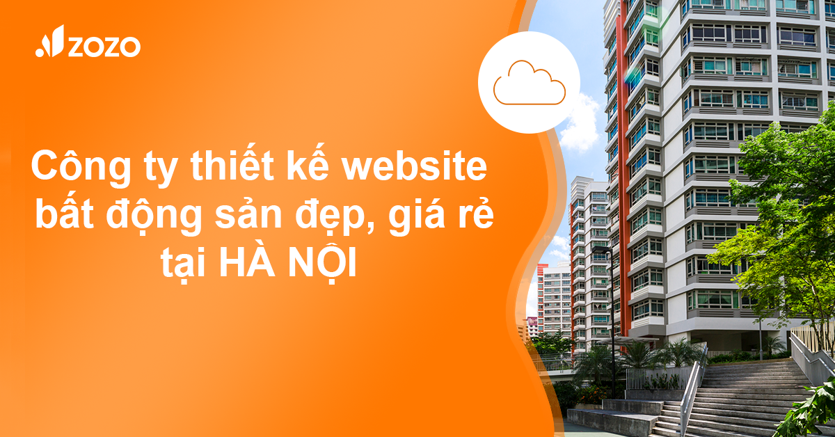 Công ty thiết kế website bất động sản đẹp giá rẻ tại Hà Nội